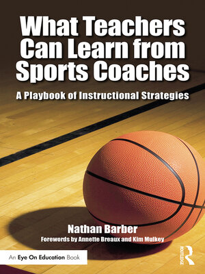 cover image of What Teachers Can Learn From Sports Coaches